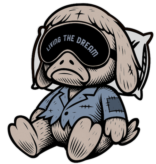 Cartoon plush mascot wearing pajamas and a sleep mask that says “Living the Dream,” slumped in existential exhaustion.