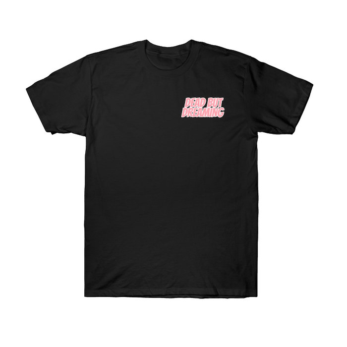 Front of black T-shirt with small "Dead But Dreaming" pink text logo on the chest